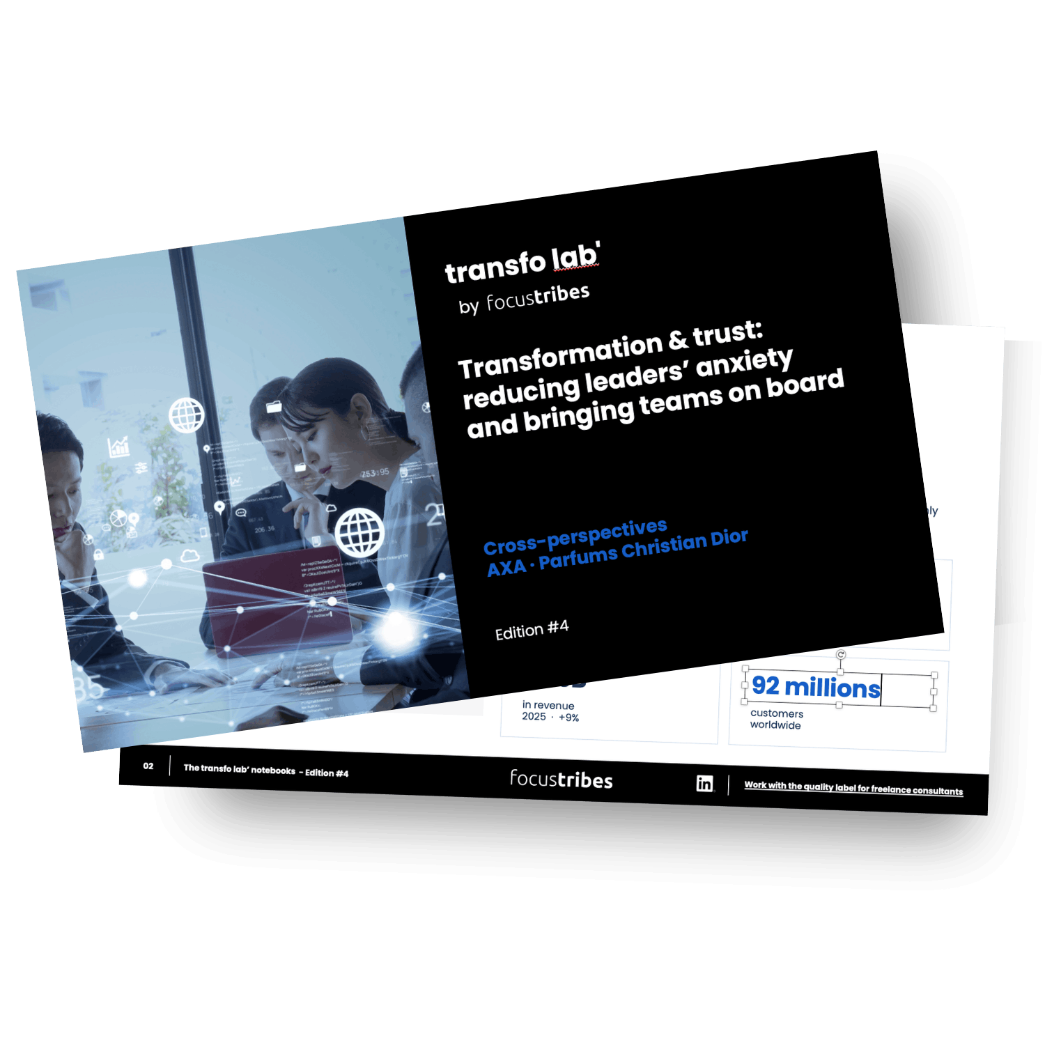 TransfoLab FocusTribes Workbook #4 — Transformation and Trust: Reducing Executive Anxiety and Getting Teams On Board — Perspectives from AXA and Parfums Christian Dior