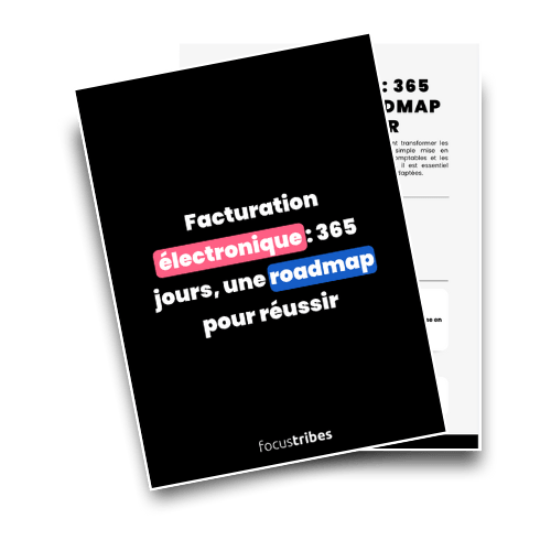 Facturation électronique : 365 jours, une roadmap pour réussir 