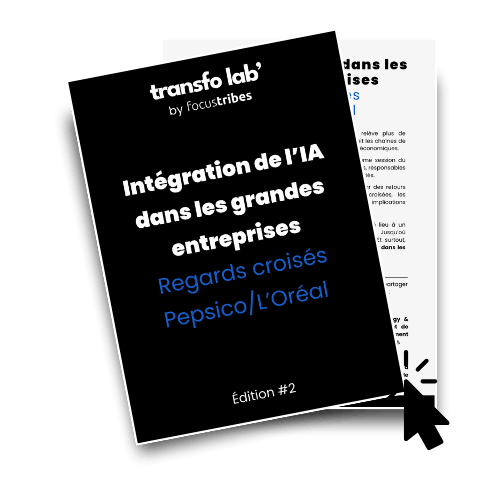 Cahier TransfoLab #2 - Intégration de l'IA dans les grandes entreprises - PepsiCo et L'Oréal - FocusTribes