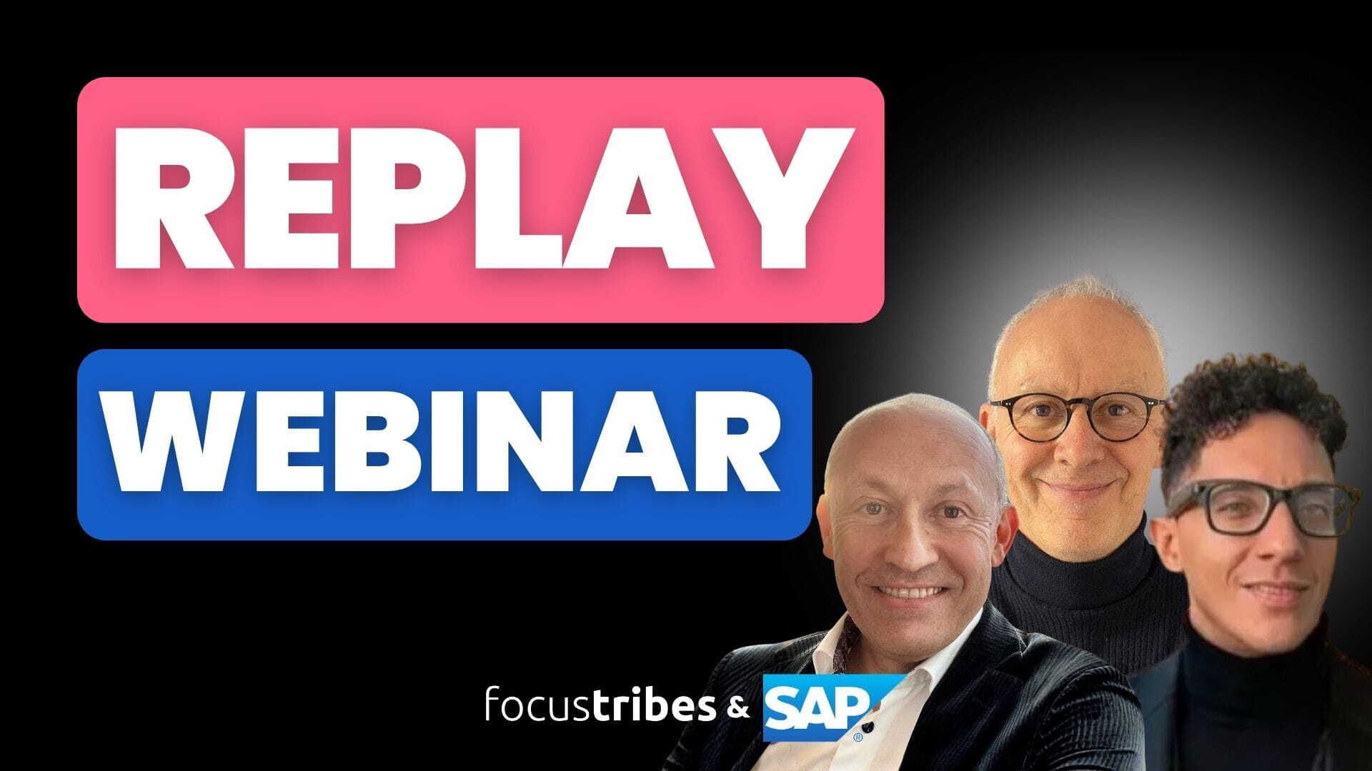 Replay webinar FocusTribes et SAP sur l’intelligence artificielle et la transformation digitale des entreprises